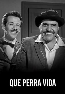 Qué perra vida