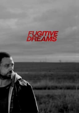 Fugitive Dreams