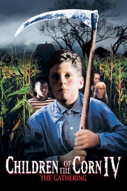 Children of the Corn IV: The Gathering
