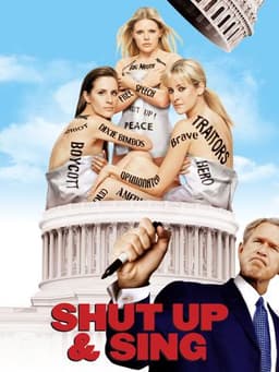 Dixie Chicks: Shut Up and Sing