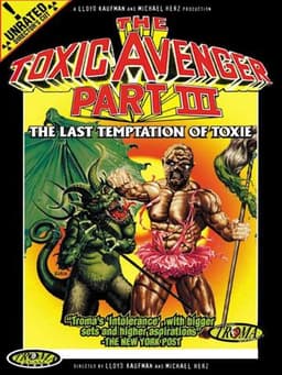 The Toxic Avenger Part III: The Last Temptation of Toxie