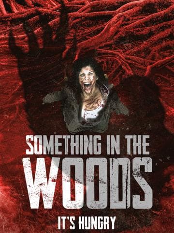 Something in the Woods