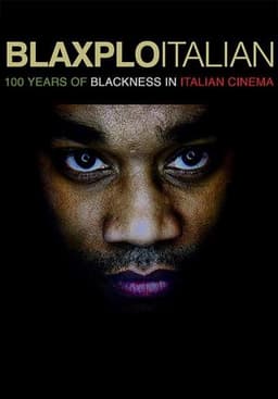 Blaxploitalian: 100 Years of Blackness in Italian Cinema