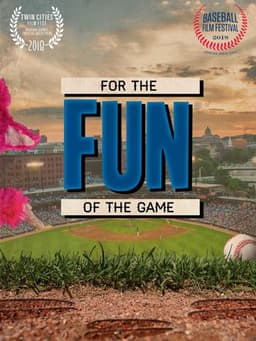 For The Fun Of The Game