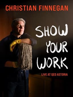 Christian Finnegan: Show Your Work