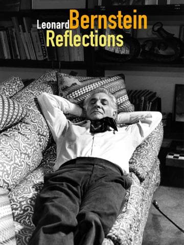 Leonard Bernstein: Reflections
