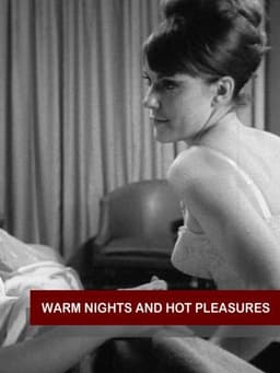 Warm Nights and Hot Pleasures