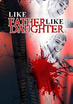 Like Father, Like Daughter