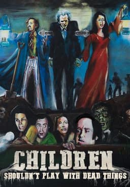 Children Shouldn't Play with Dead Things