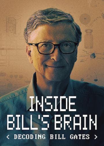 Inside Bill's Brain: Decoding Bill Gates