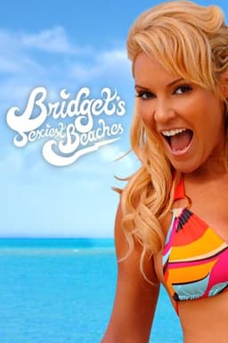Bridget's Sexiest Beaches