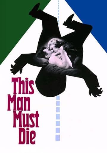 This Man Must Die