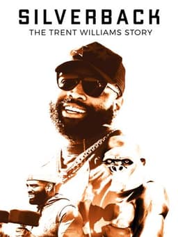 SILVERBACK: The Trent Williams Story