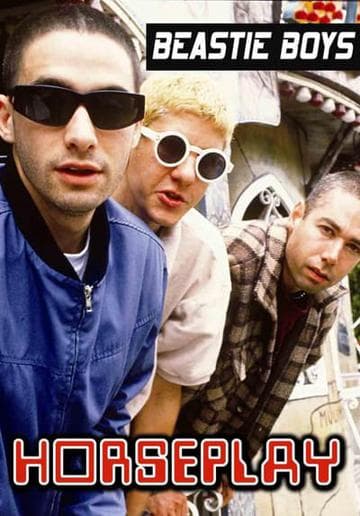 Beastie Boys 'Horseplay'