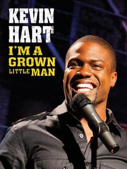 Kevin Hart: I'm a Grown Little Man