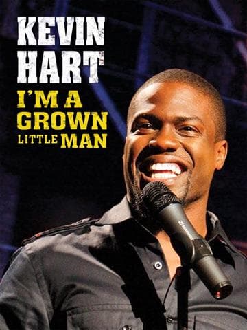 Kevin Hart: I'm a Grown Little Man