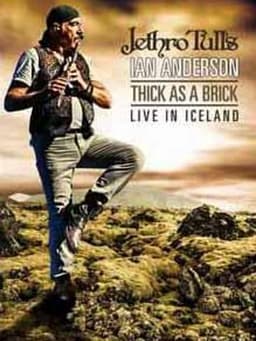 Jethro Tull's Ian Anderson - Thick As A Brick Live In Iceland