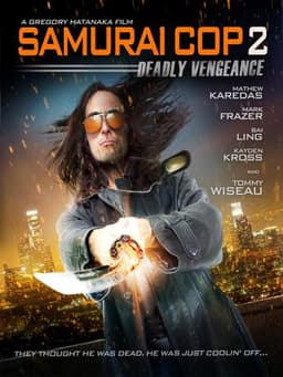 Samurai Cop 2: Deadly Vengeance
