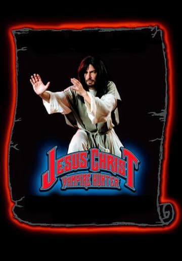 Jesus Christ Vampire Hunter