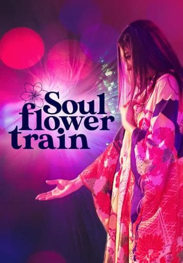 Soul Flower Train