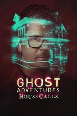 Ghost Adventures: House Calls