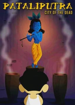 Chhota Bheem aur Krishna: Pataliputra - City of the Dead