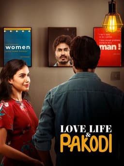 Love, Life & Pakodi