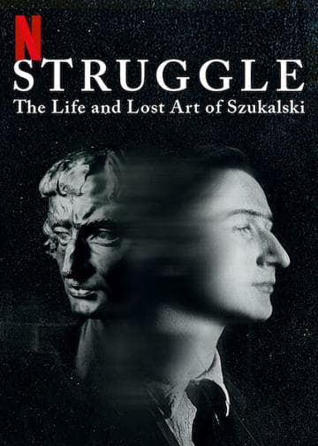 Struggle: The Life and Lost Art of Szukalski