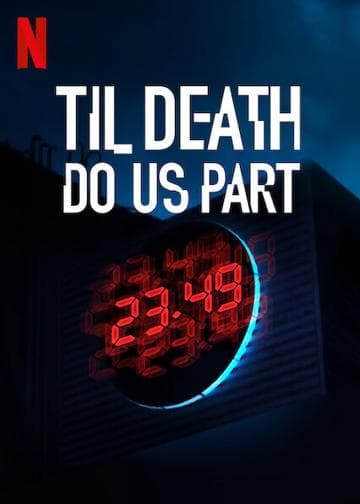 Til Death Do Us Part