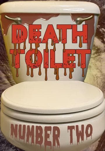 Death Toilet Number 2