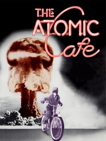 The Atomic Cafe