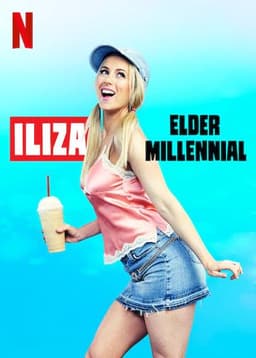Iliza Shlesinger: Elder Millennial