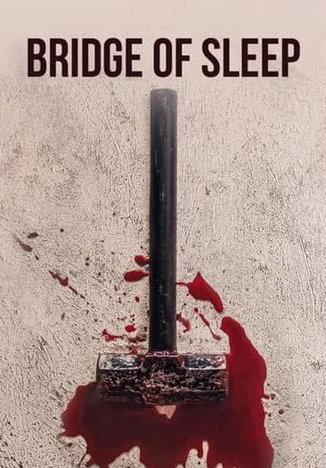 Bridge of Sleep