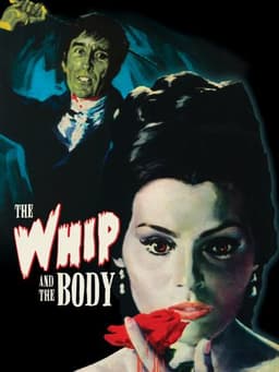 The Whip and the Body