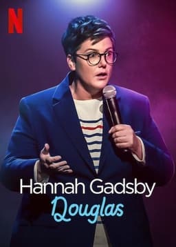 Hannah Gadsby: Douglas