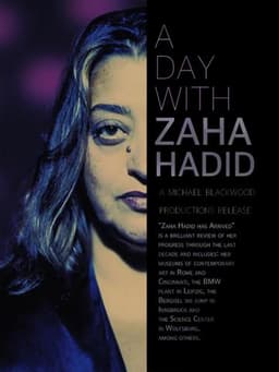 A Day with Zaha Hadid