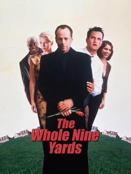 The Whole Nine Yards