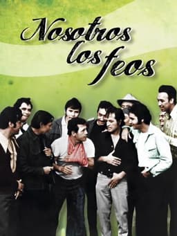 Nosotros los feos
