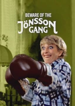 Beware of the Jönsson Gang