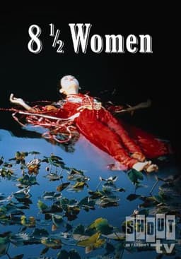 8 ½ Women