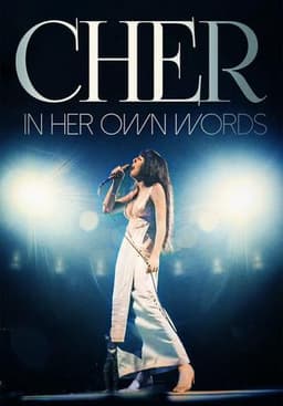 Cher: In Her Own Words