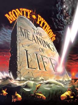 Monty Python's The Meaning of Life