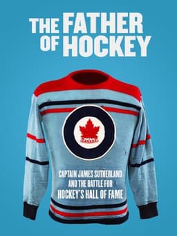 The Father of Hockey