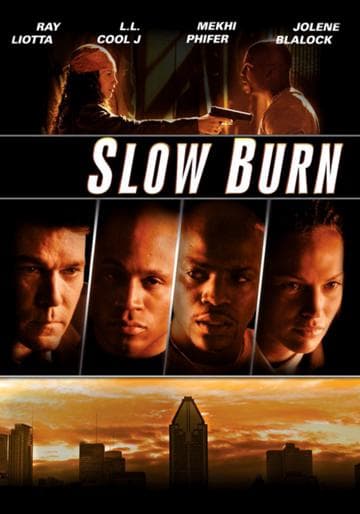 Slow Burn
