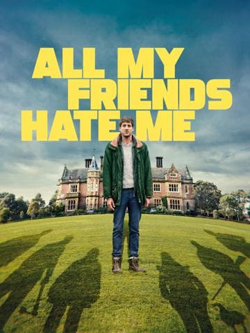 All My Friends Hate Me