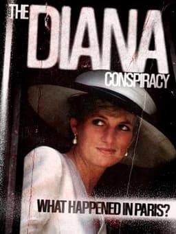 The Diana Conspiracy: What Happened in Paris?