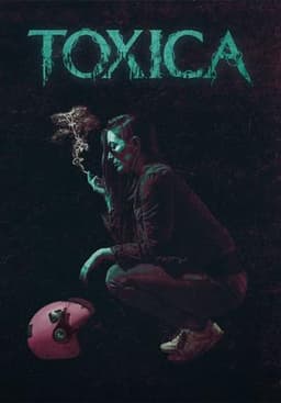 Toxica