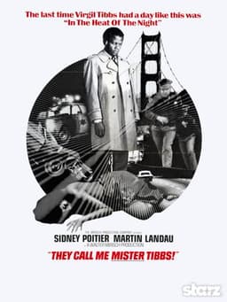 They Call Me Mister Tibbs!