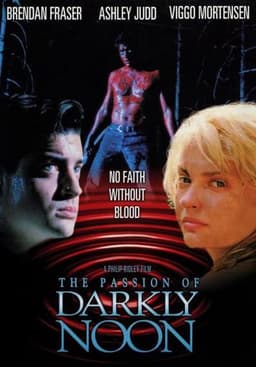 The Passion of Darkly Noon