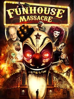 The Funhouse Massacre